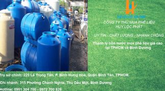 Thanh lý bồn nước inox phế liệu giá cao tại TPHCM và Bình Dương